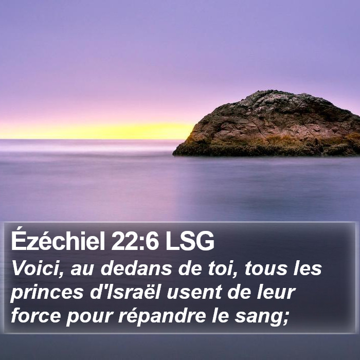 Ézéchiel 22:6 LSG Bible Study