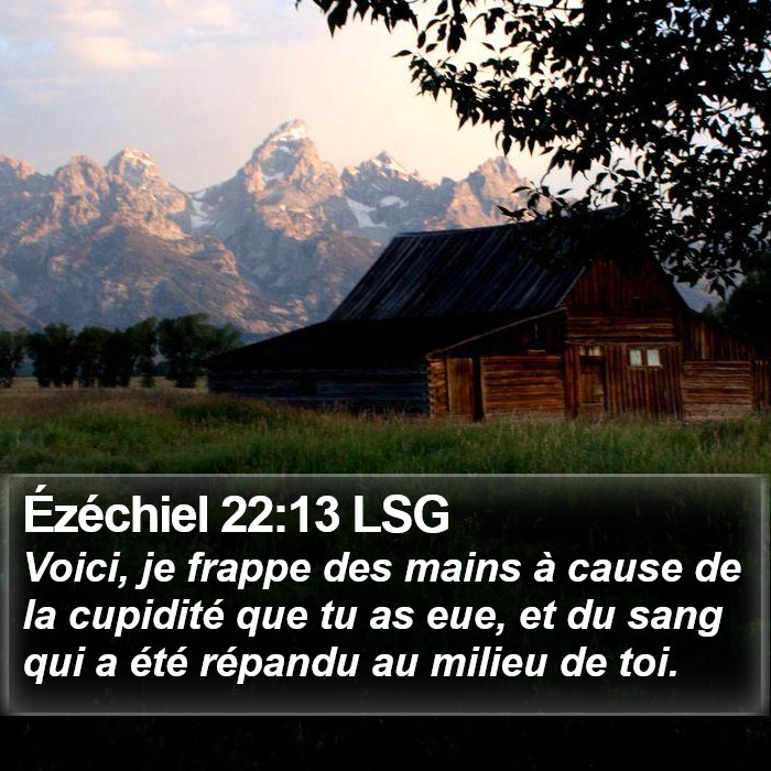 Ézéchiel 22:13 LSG Bible Study