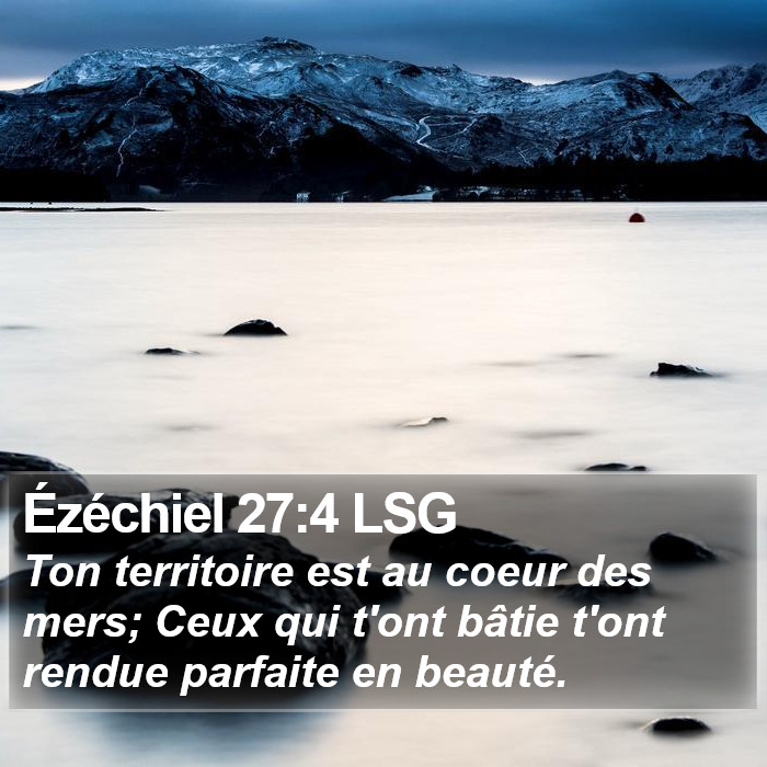 Ézéchiel 27:4 LSG Bible Study