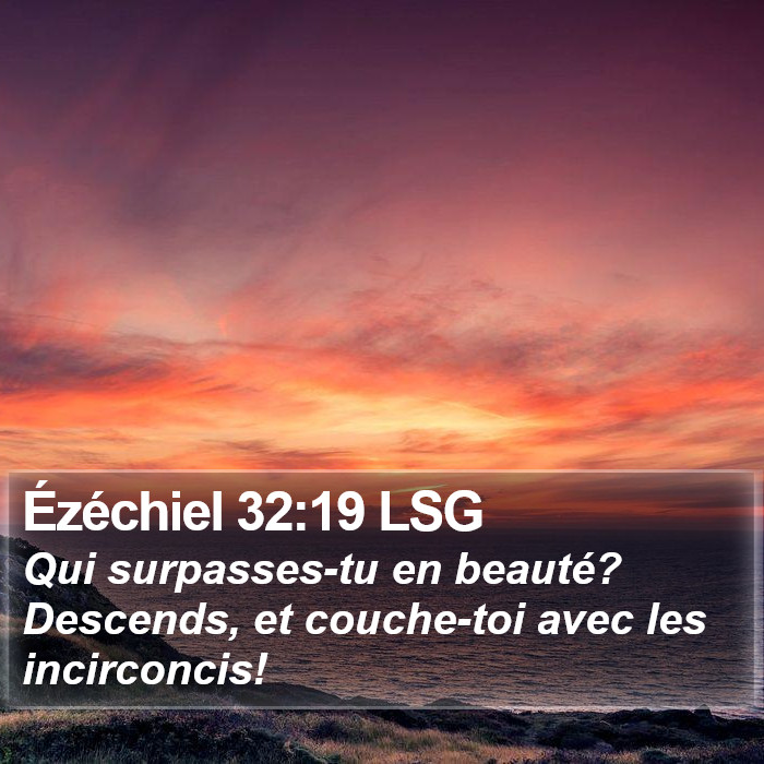 Ézéchiel 32:19 LSG Bible Study