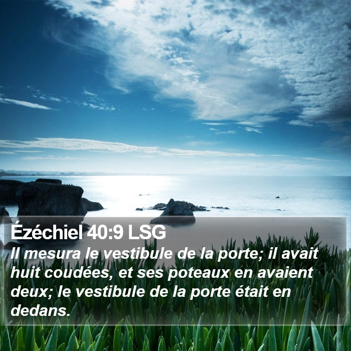 Ézéchiel 40:9 LSG Bible Study