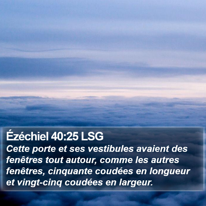 Ézéchiel 40:25 LSG Bible Study