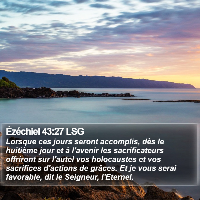 Ézéchiel 43:27 LSG Bible Study