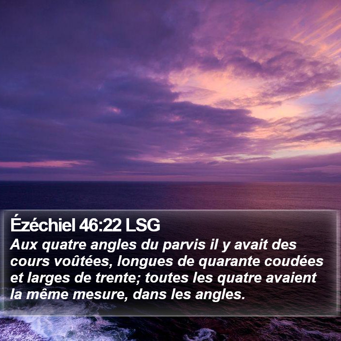 Ézéchiel 46:22 LSG Bible Study