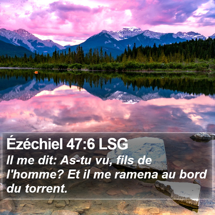 Ézéchiel 47:6 LSG Bible Study