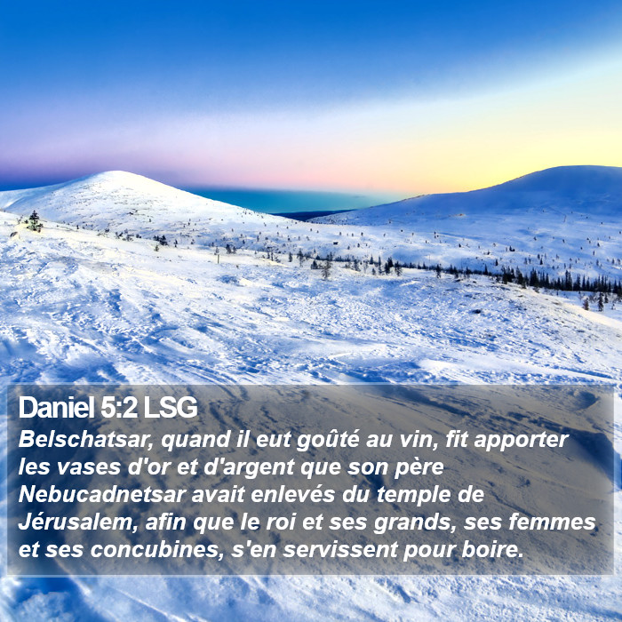 Daniel 5:2 LSG Bible Study