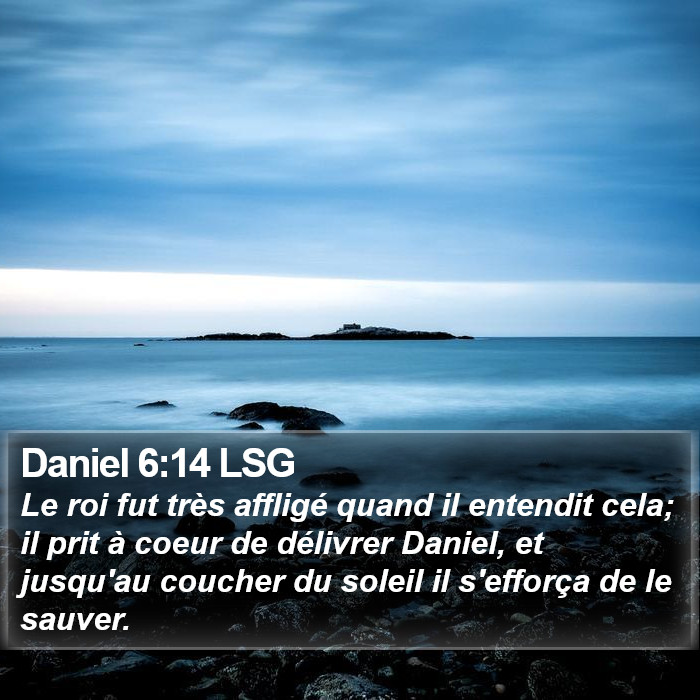 Daniel 6:14 LSG Bible Study
