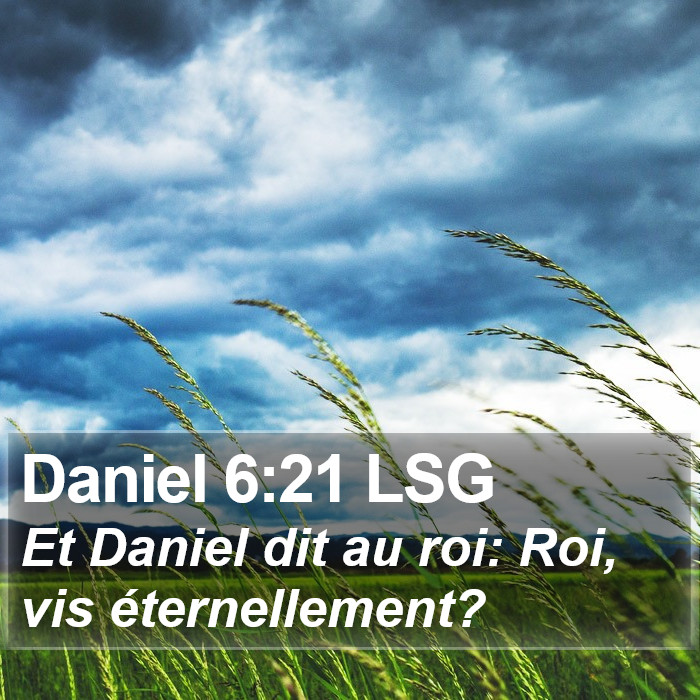 Daniel 6:21 LSG Bible Study