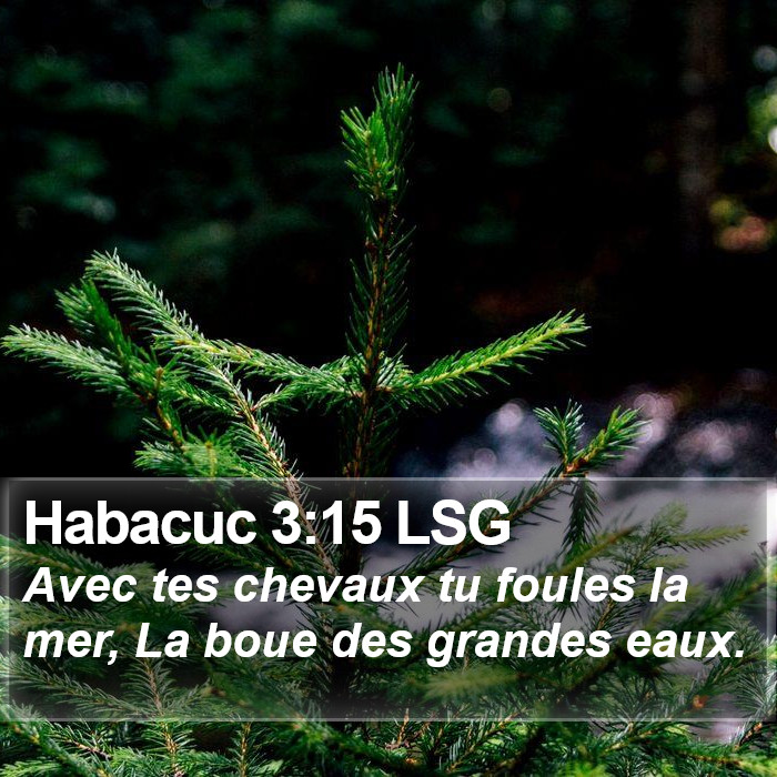 Habacuc 3:15 LSG Bible Study