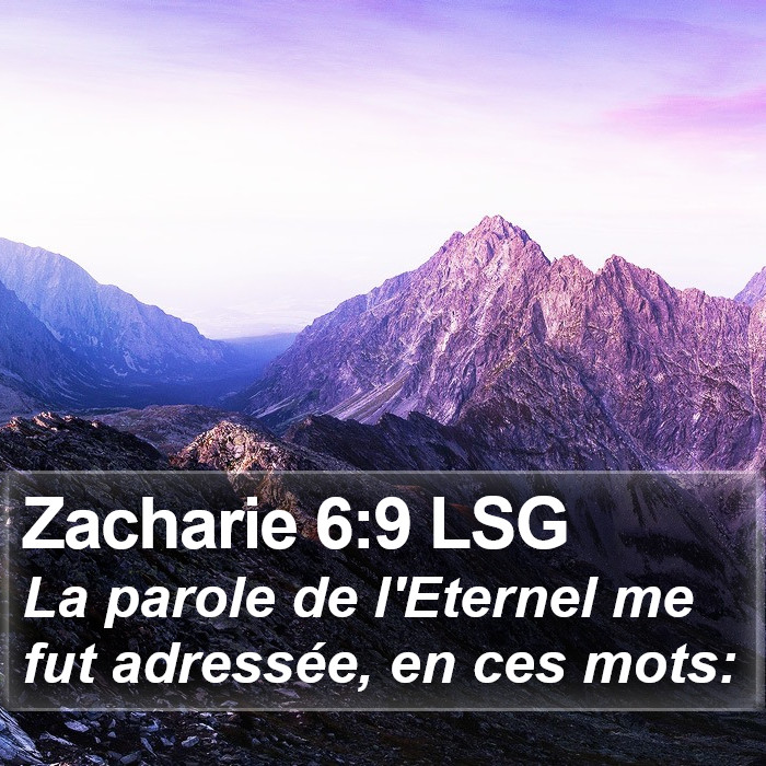 Zacharie 6:9 LSG Bible Study