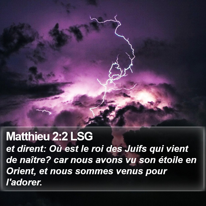 Matthieu 2:2 LSG Bible Study