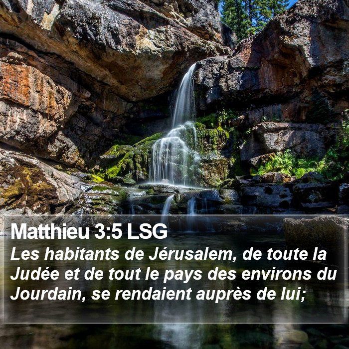 Matthieu 3:5 LSG Bible Study