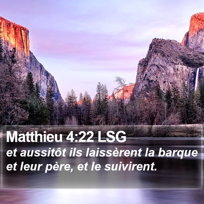 Matthieu 4:22 LSG Bible Study