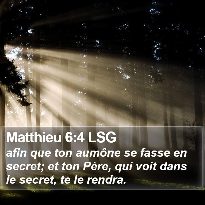 Matthieu 6:4 LSG Bible Study