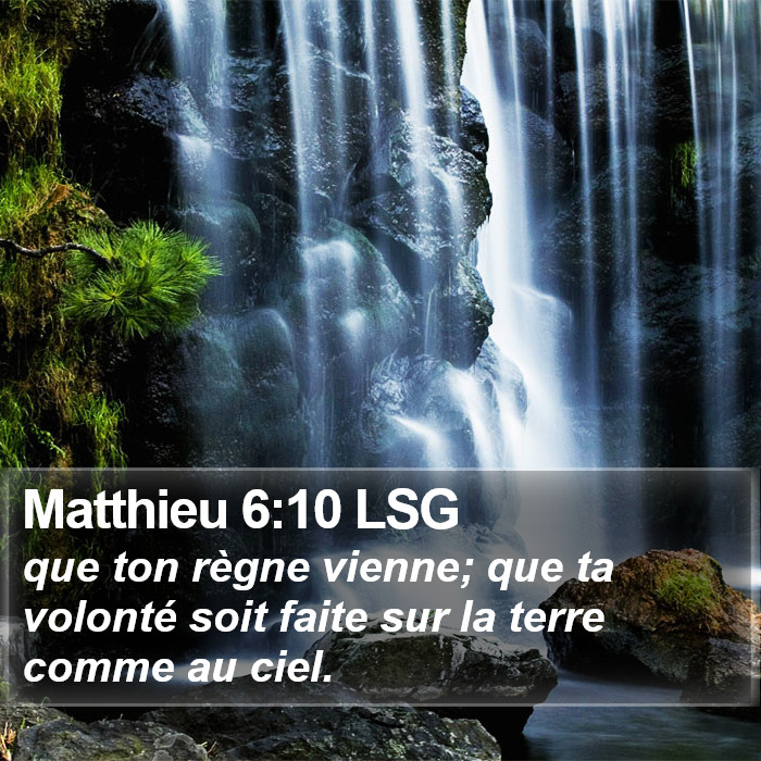 Matthieu 6:10 LSG Bible Study
