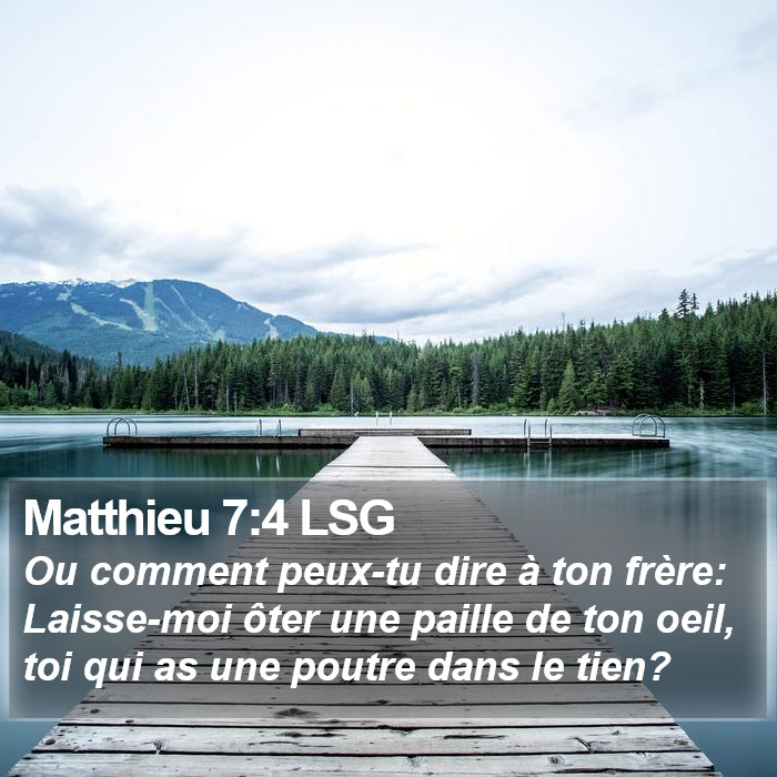 Matthieu 7:4 LSG Bible Study
