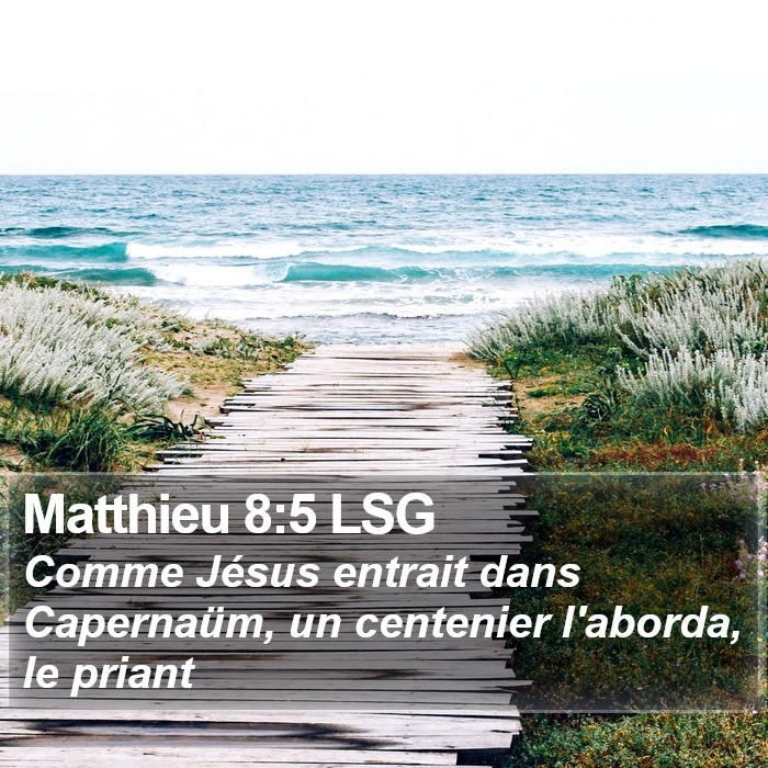 Matthieu 8:5 LSG Bible Study