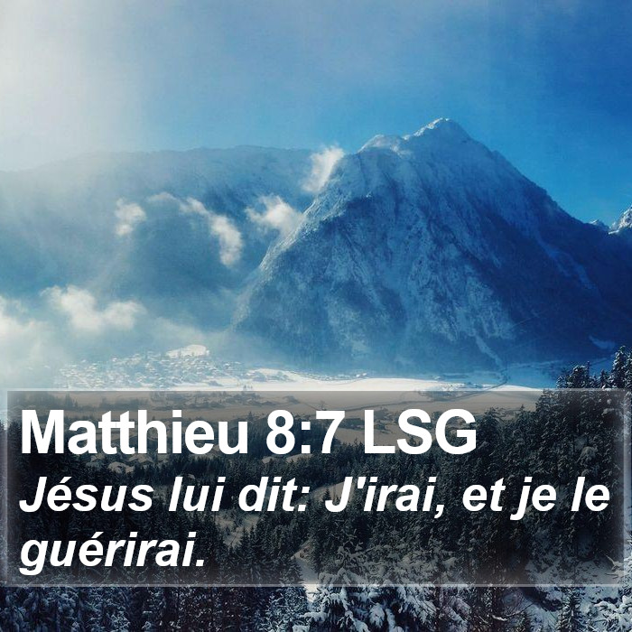 Matthieu 8:7 LSG Bible Study