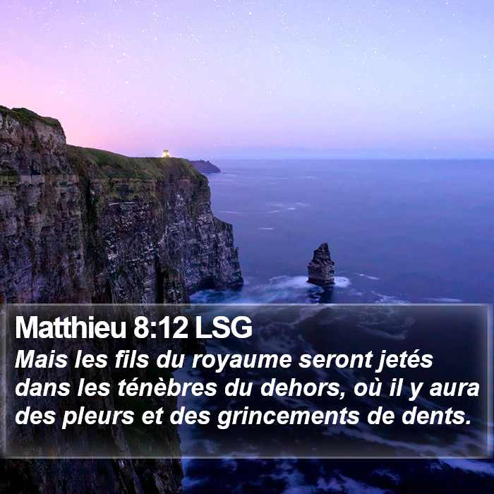 Matthieu 8:12 LSG Bible Study