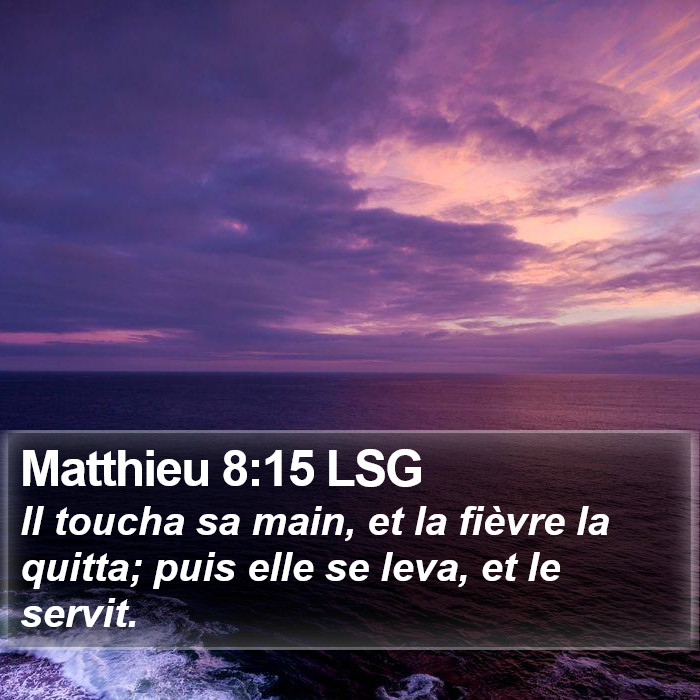 Matthieu 8:15 LSG Bible Study
