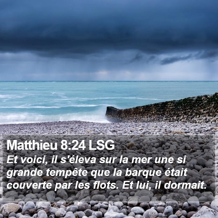 Matthieu 8:24 LSG Bible Study