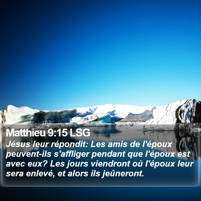 Matthieu 9:15 LSG Bible Study