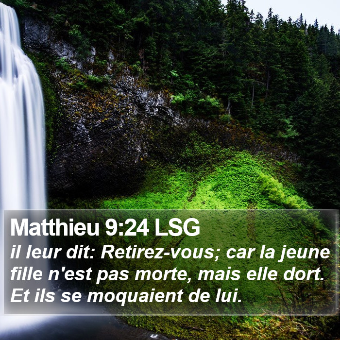 Matthieu 9:24 LSG Bible Study