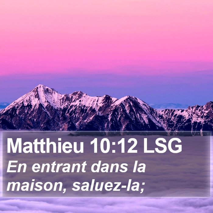 Matthieu 10:12 LSG Bible Study