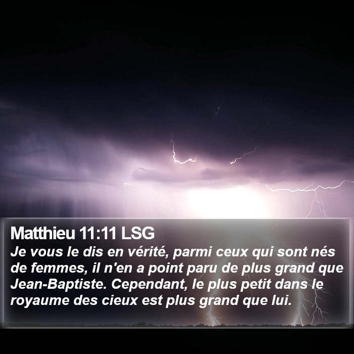 Matthieu 11:11 LSG Bible Study
