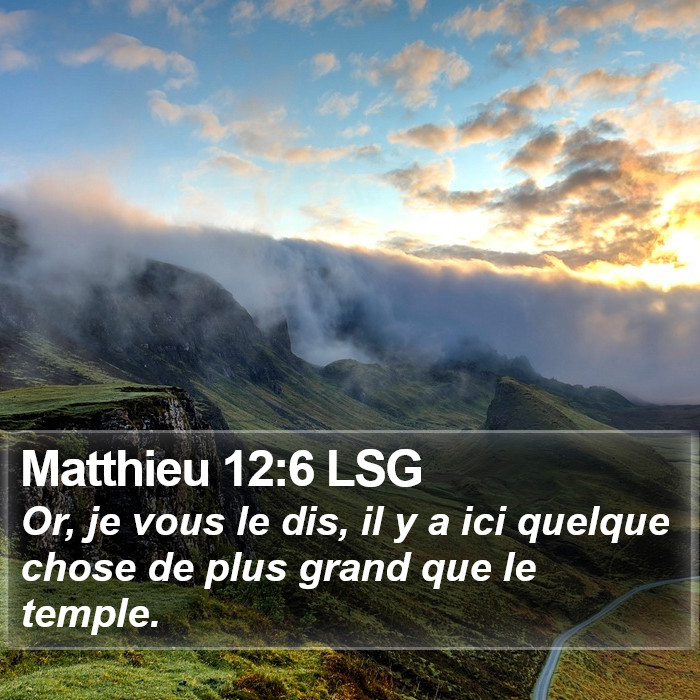 Matthieu 12:6 LSG Bible Study