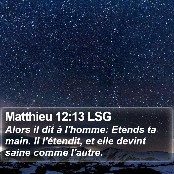 Matthieu 12:13 LSG Bible Study