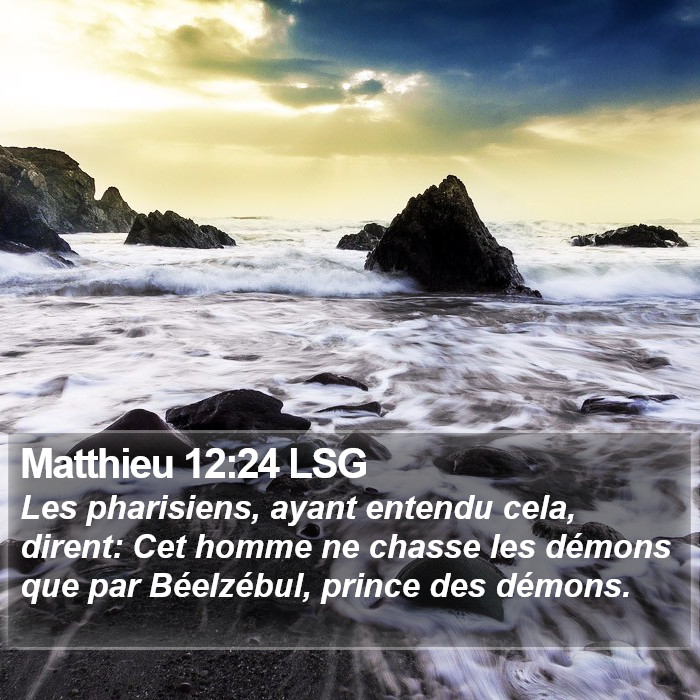 Matthieu 12:24 LSG Bible Study