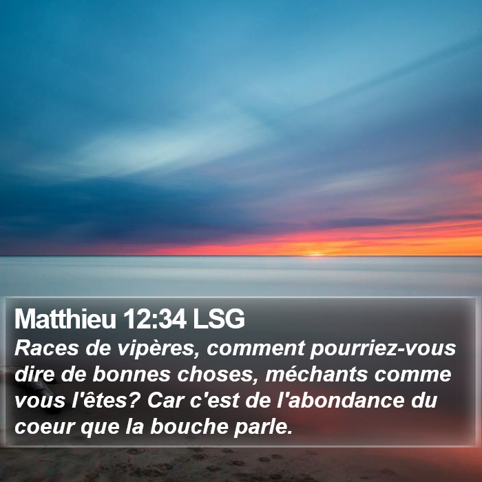 Matthieu 12:34 LSG Bible Study