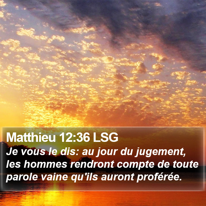 Matthieu 12:36 LSG Bible Study