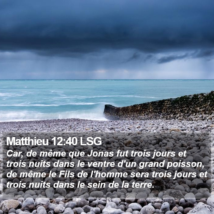 Matthieu 12:40 LSG Bible Study