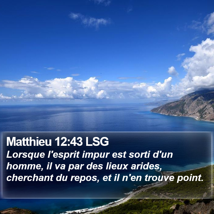 Matthieu 12:43 LSG Bible Study