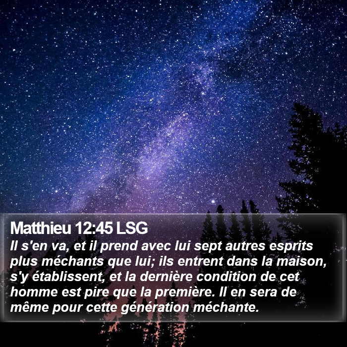 Matthieu 12:45 LSG Bible Study