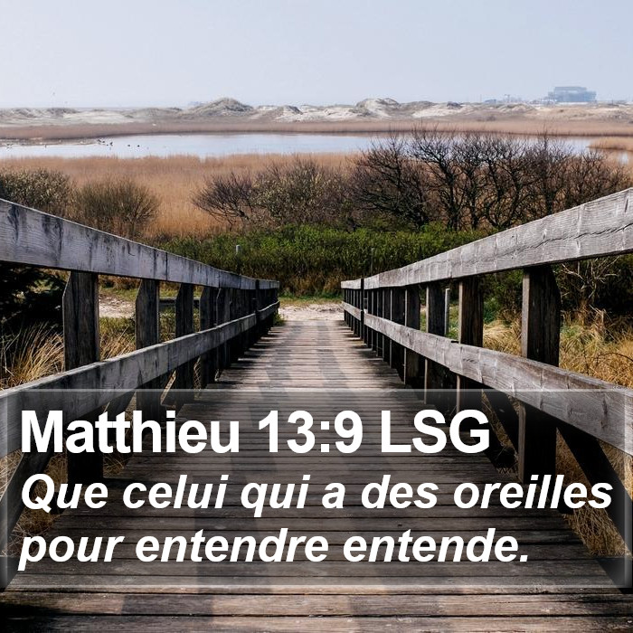 Matthieu 13:9 LSG Bible Study
