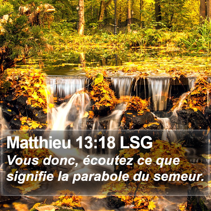 Matthieu 13:18 LSG Bible Study