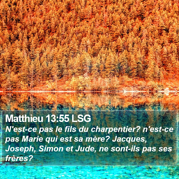 Matthieu 13:55 LSG Bible Study