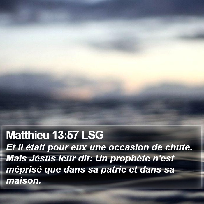 Matthieu 13:57 LSG Bible Study
