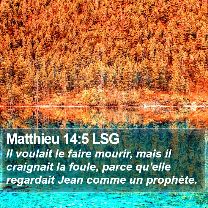 Matthieu 14:5 LSG Bible Study