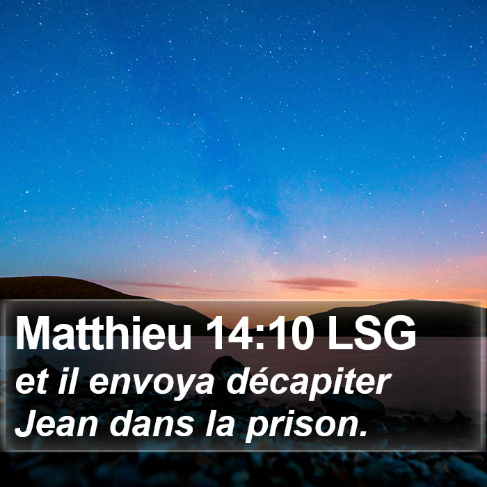 Matthieu 14:10 LSG Bible Study