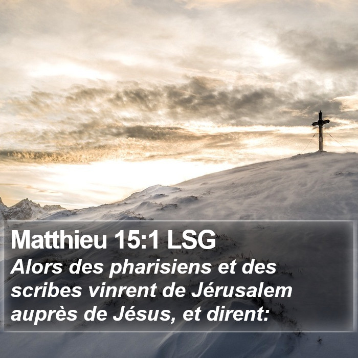 Matthieu 15:1 LSG Bible Study