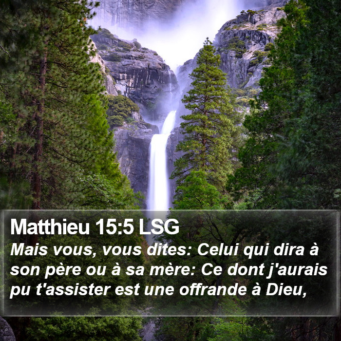 Matthieu 15:5 LSG Bible Study