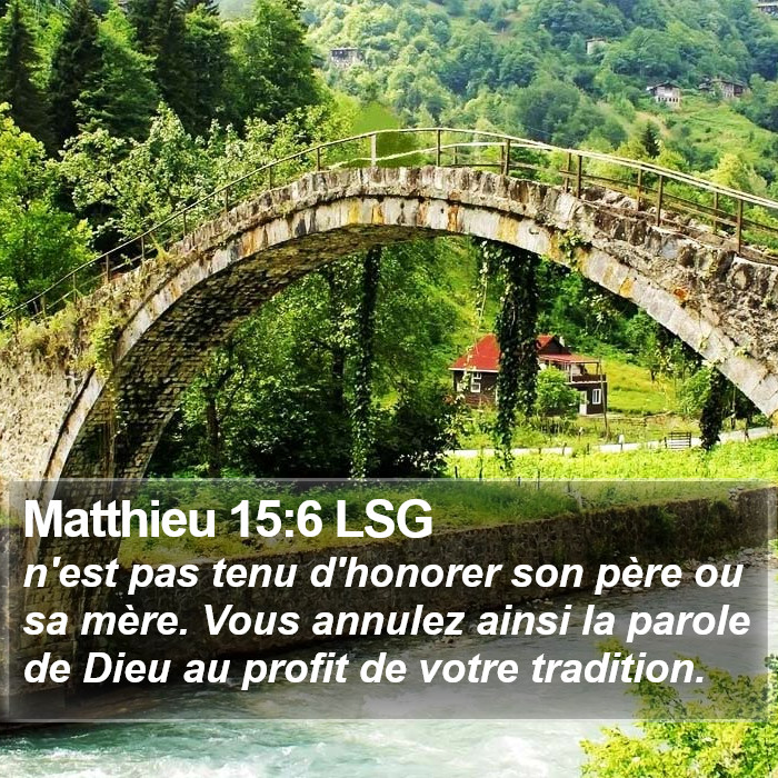 Matthieu 15:6 LSG Bible Study