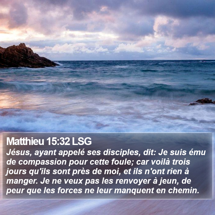 Matthieu 15:32 LSG Bible Study