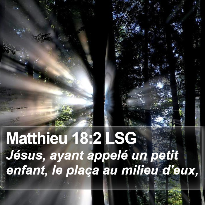 Matthieu 18:2 LSG Bible Study