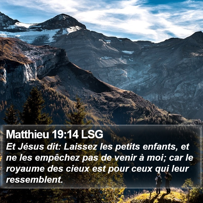 Matthieu 19:14 LSG Bible Study