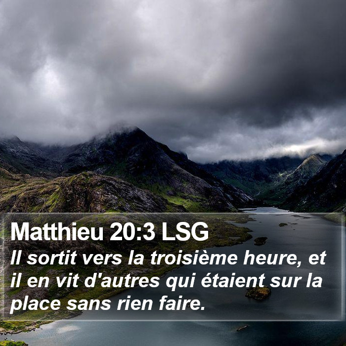 Matthieu 20:3 LSG Bible Study